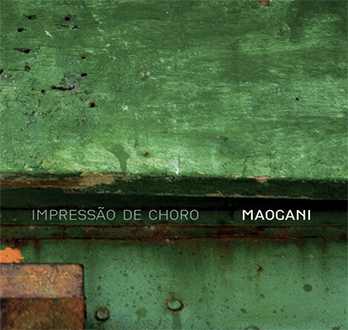 Impressão de Choro - Maogani
